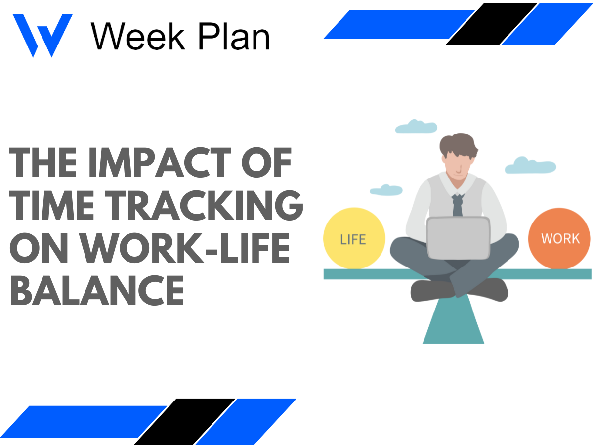 The Impact of Time Tracking on Work-Life Balance